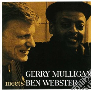 Gerry Mulligan - Meets Ben Webster cd musicale di MULLIGAN GERRY
