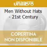 Men Without Hats - 21st Century cd