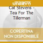 Cat Stevens - Tea For The Tillerman cd musicale di STEVENS CAT