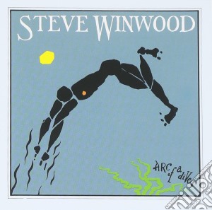 Steve Winwood - Arc Of A Diver cd musicale di Steve Winwood