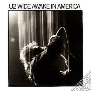 U2 - Wide Awake In America cd musicale di U2