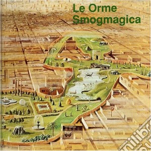 Orme (Le) - Smogmagica cd musicale di LE ORME