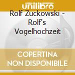 Rolf Zuckowski - Rolf's Vogelhochzeit cd