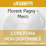 Florent Pagny - Merci cd musicale di Florent Pagny