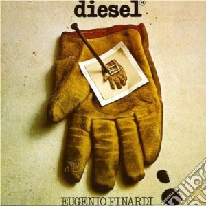 Eugenio Finardi - Diesel cd musicale di Eugenio Finardi