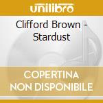 Clifford Brown - Stardust cd