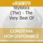 Stylistics (The) - The Very Best Of cd musicale di STYLISTICS THE
