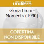 Gloria Bruni - Moments (1990) cd