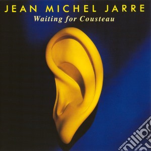 Jean-Michel Jarre - Waiting For Cousteau cd musicale di JARRE JEAN MICHEL