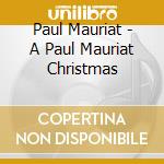 Paul Mauriat - A Paul Mauriat Christmas cd