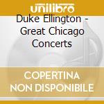 Duke Ellington - Great Chicago Concerts cd