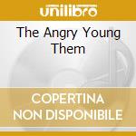 The Angry Young Them cd musicale di THEM feat. VAN MORRISON