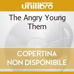 The Angry Young Them cd