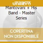 Mantovani + His Band - Master Series cd