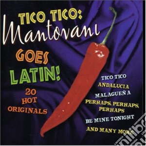 Mantovani & His Orchestra - Tico Tico cd musicale di MANTOVANI