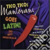 Mantovani & His Orchestra - Tico Tico cd musicale di MANTOVANI