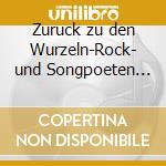 Zuruck zu den Wurzeln-Rock- und Songpoeten (16 Tr - Andrã© Heller, Reinhard Mey, Pannach Und Kunert, F cd