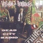 William S. Burroughs - Dead City Radio cd