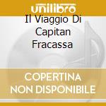 Il Viaggio Di Capitan Fracassa cd