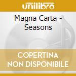 Magna Carta - Seasons cd musicale di MAGNA CARTA