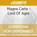 Magna Carta - Lord Of Ages cd