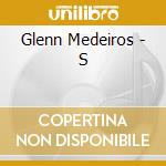 Glenn Medeiros - S cd