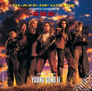 Bon Jovi - Young Guns II - Blaze Of Glory cd musicale di BON JOVI