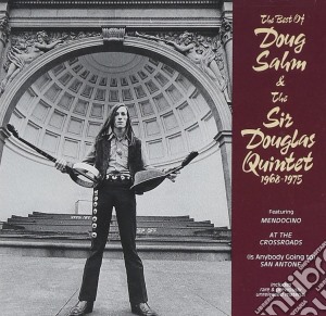 Sahm Doug & The Sir Douglas Qu - Best Of 1968 - 1975 cd musicale di SAHM DOUG