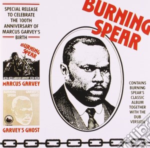 Burning Spear - Marcus Garvey/garvey's Ghost cd musicale di Spear Burning