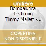 Bombalurina Featuring Timmy Mallett - Huggin' & Kissin' Karaoke Version cd musicale di Bombalurina Featuring Timmy Mallett