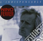Nino Ferrer - L'Indispensable (2 Cd) cd