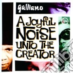 Galliano - A Joyful Noise Unto The Creator