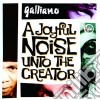 Galliano - A Joyful Noise Unto The Creator cd musicale di GALLIANO