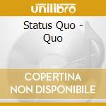 Status Quo - Quo cd musicale di STATUS QUO