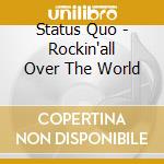 Status Quo - Rockin'all Over The World cd