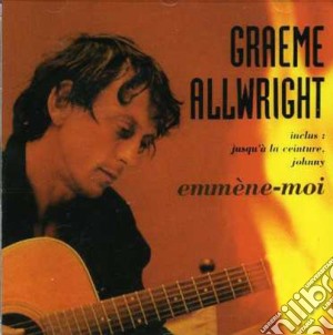 Graeme Allwright - Emmene-Moi cd musicale di Graeme Allwright