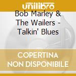 Bob Marley & The Wailers - Talkin' Blues cd