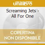 Screaming Jets - All For One cd