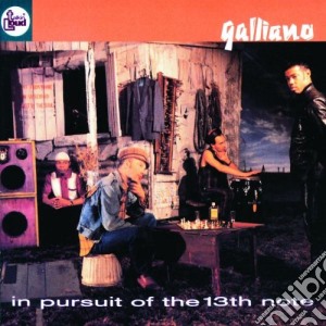 Galliano - In Pursuit Of The 13th Note cd musicale di GALLIANO