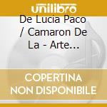 De Lucia Paco / Camaron De La - Arte Y Majestad cd