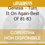 Genesis - Turn It On Again-Best Of 81-83 cd