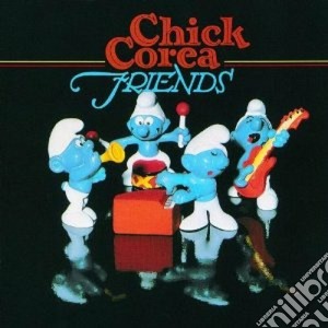 Chick Corea - Friends cd musicale di Chick Corea
