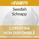 Swedish Schnapp cd
