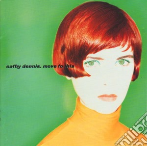 Cathy Dennis - Move To This cd musicale di Cathy Dennis