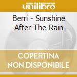 Berri - Sunshine After The Rain cd