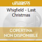 Whigfield - Last Christmas cd musicale di Whigfield