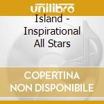 Island - Inspirational All Stars cd