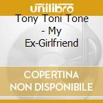 Tony Toni Tone - My Ex-Girlfriend cd
