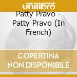 Patty Pravo - Patty Pravo (In French) cd
