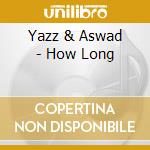 Yazz & Aswad - How Long cd